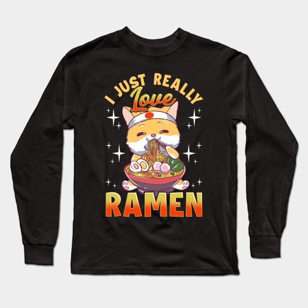 Kawaii Cat I Just Really Love Ramen Anime Kitty Long Sleeve T-Shirt by theperfectpresents